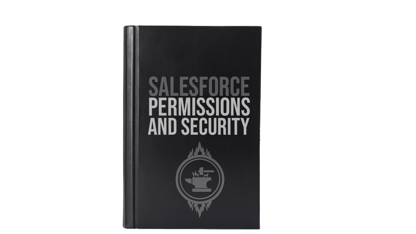 Salesforce Permissions and Security